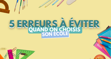 5 erreurs à éviter quand tu choisis ton école - Adopt1Alternant - Offres d'emploi en stage et alternance