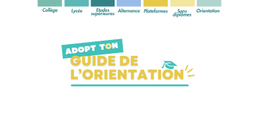 Le guide de l'orientation - Adopt1Alternant - Offres d'emploi en stage et alternance