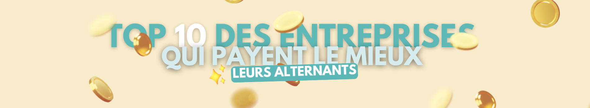 Top 10 des entreprises qui payent le mieux leurs alternants